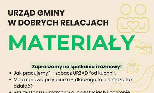 Plakat informacyjny o akcji Urząd Gminy w dobrych relacjach, która odbyła się 11 maja 2026 roku w Urzędzie Gminy Rokietnica. Tytuł materiały mowiący o tym, że w tej aktualności znajdują się materiały prezentowane na tej akcji. 