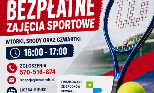 Stowarzyszenie Sport i wychowanie fizyczne zaprasza na bezpłatne zajęcia sportowe. Wtorki, środy oraz czwartki 16:00-17:00. Zgłoszenia 570-516-874 recepcja@teraztenis.pl. Dzieci 6-9 lat. Liczba miejsc ograniczona. Finansowane ze środków Powiatu Poznańskie