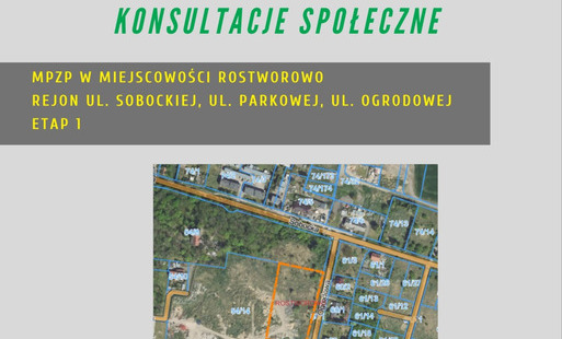 Grafika informująca o konsultacjach społecznych z informacjami zawartymi w Biuletynie Informacji Publicznej Urzędu Gminy Rokietnica, do którego jest przekierowanie w tekście. Kolory zielono-żółte, mapa satelitarna miejscowości Rostworowo. 