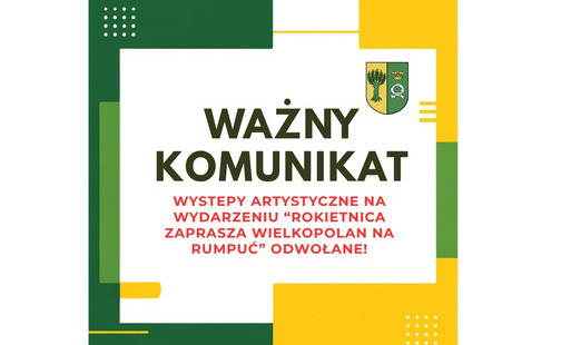 WAŻNY KOMUNIKAT - WYSTĘPY ARTYSTYCZNE ODWOŁANE. 