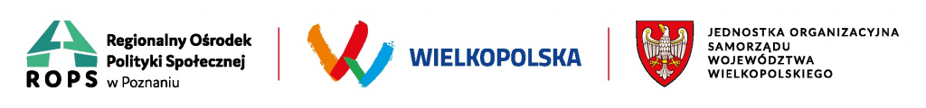 Po lewej stronie zielony logotyp Regionalnego Ośrodka Polityki Społecznej w Poznaniu, w środku logotyp Województwa Wielkopolskiego, po prawej logotyp Jednostki Organizacyjnej Samorządu Województwa Wielkopolskiego.